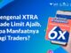 XTRA Trade Limit Ajaib